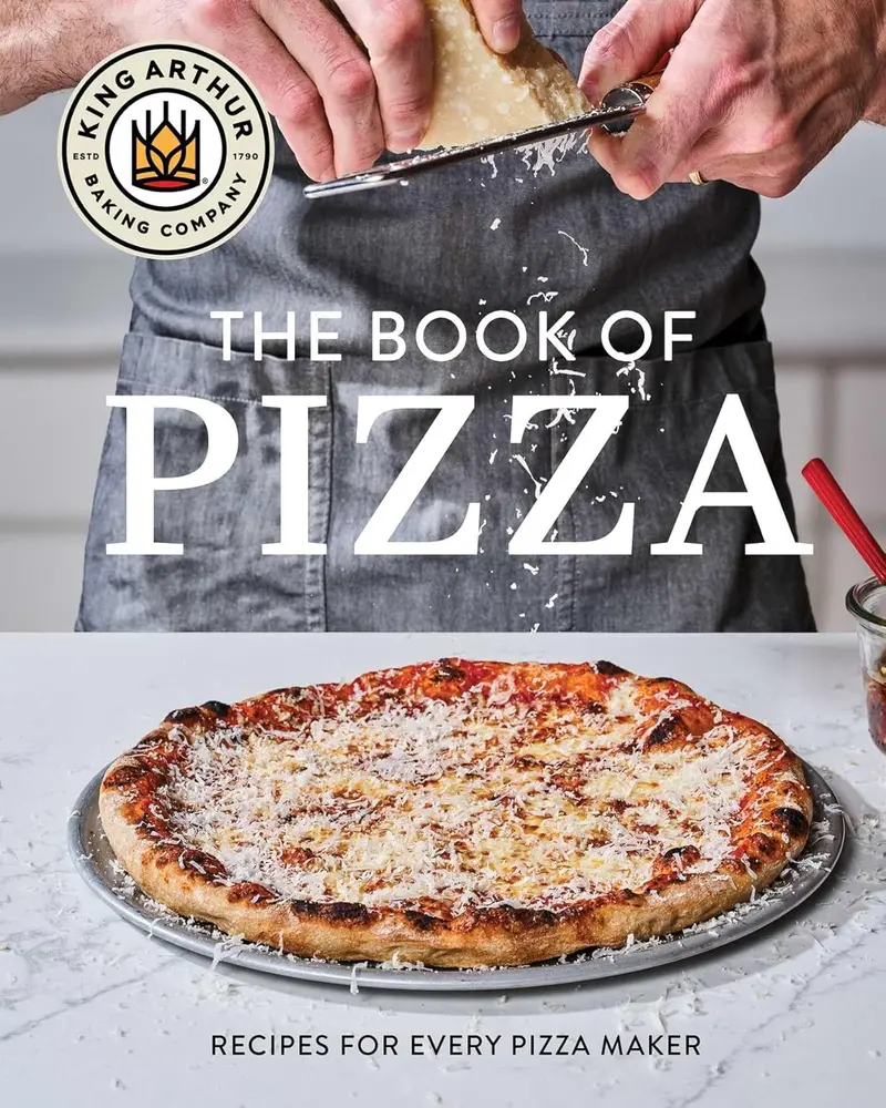 King Arthur’S The Book Of Pizza: Recipes & Techniques 1