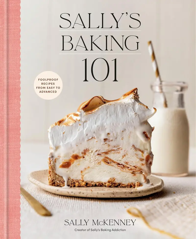 Sally’S Baking Addiction: The Ultimate Guide To Everyday Desserts 1